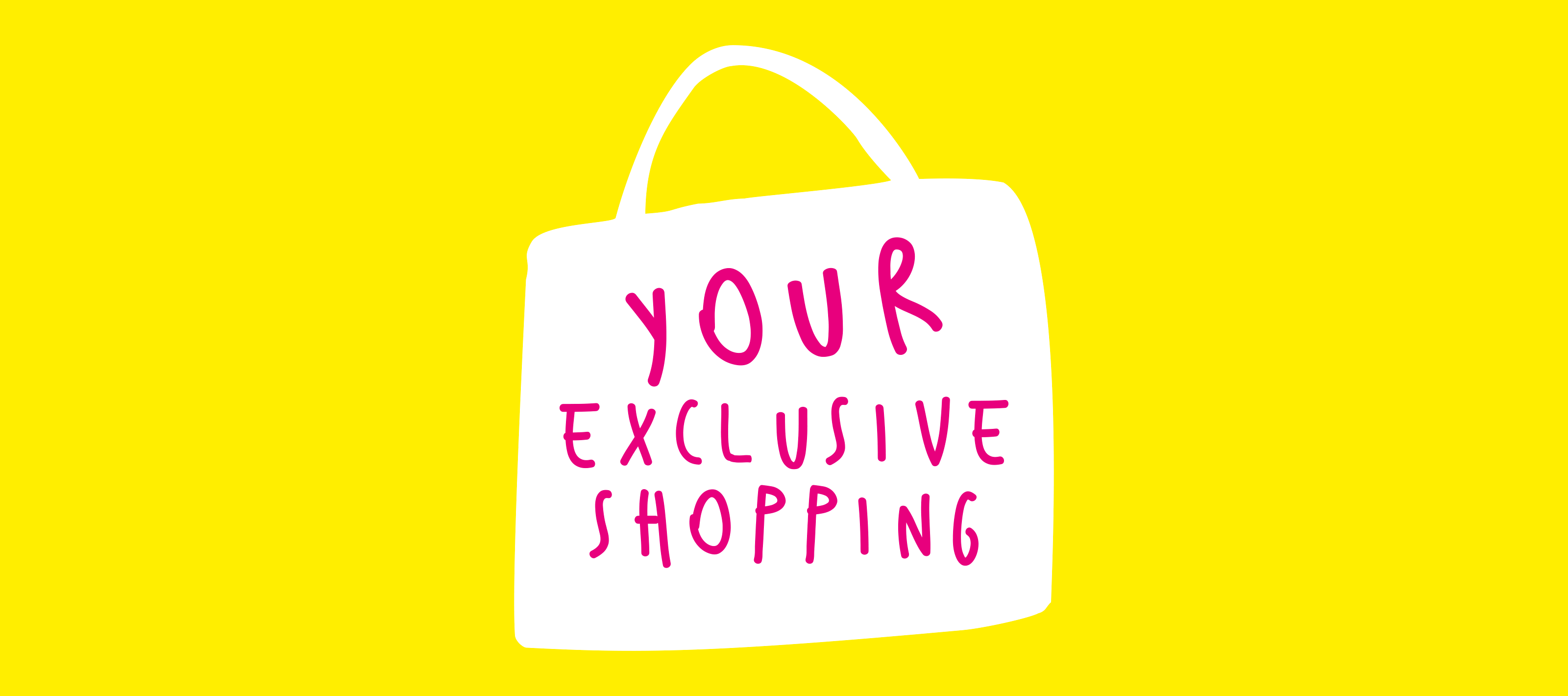 Your Exclusive Shopping